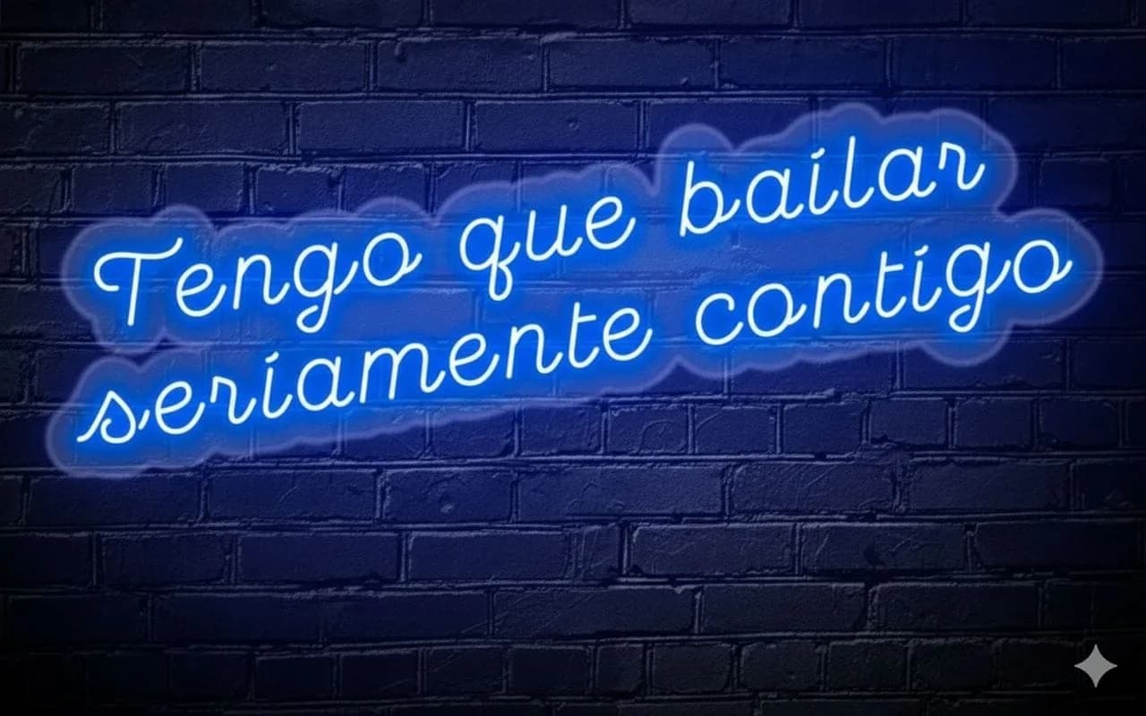 Tengo que bailar seriamente contigo